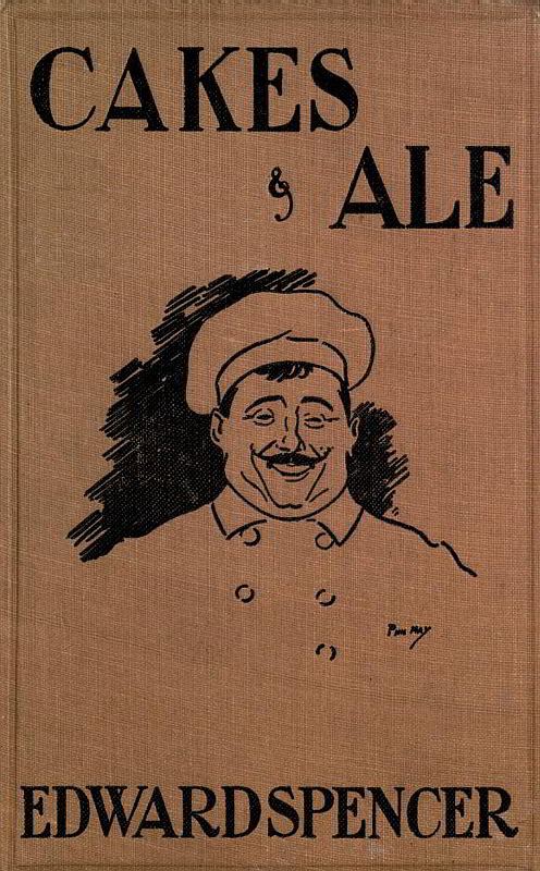 جلد کتاب Cakes & Ale: A Dissertation on Banquets