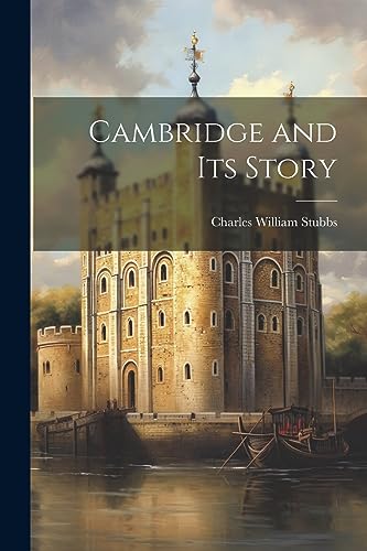 جلد کتاب Cambridge and Its Story
