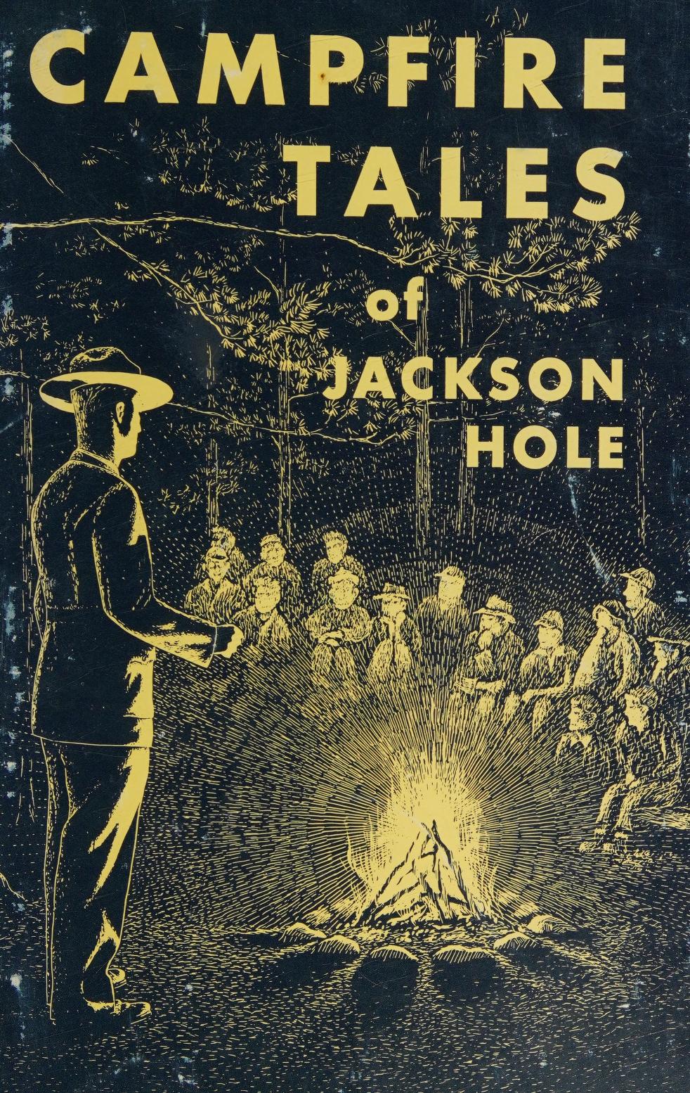 جلد کتاب Campfire Tales of Jackson Hole