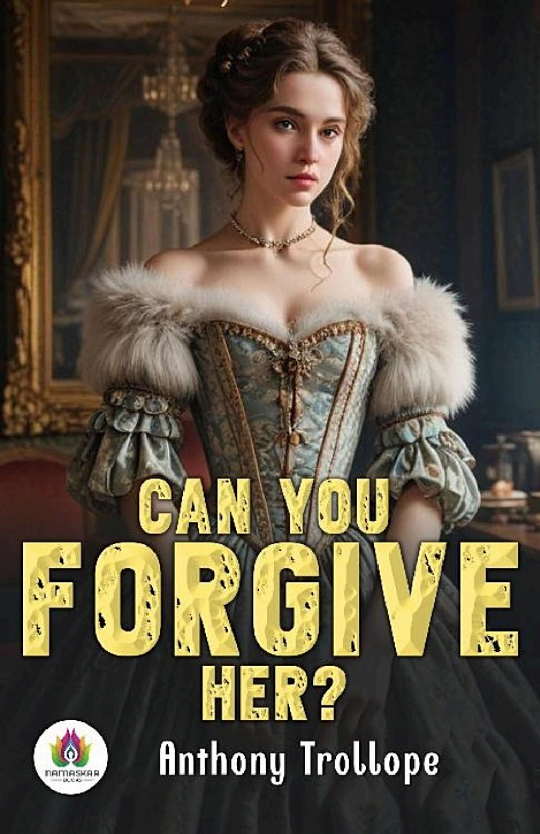 جلد کتاب Can You Forgive Her?