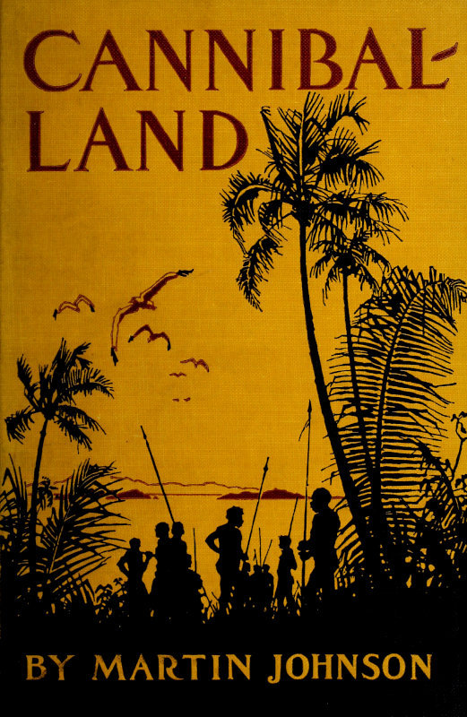 جلد کتاب Cannibal-land: Adventures with a camera in the New Hebrides