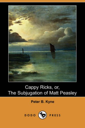جلد کتاب Cappy Ricks; Or, the Subjugation of Matt Peasley