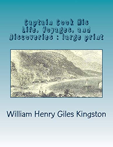 جلد کتاب Captain Cook: His Life, Voyages, and Discoveries
