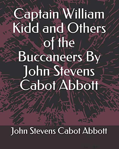 جلد کتاب Captain William Kidd and Others of the Buccaneers