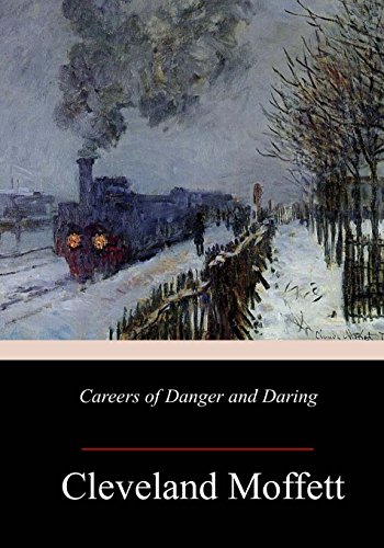 جلد کتاب Careers of Danger and Daring