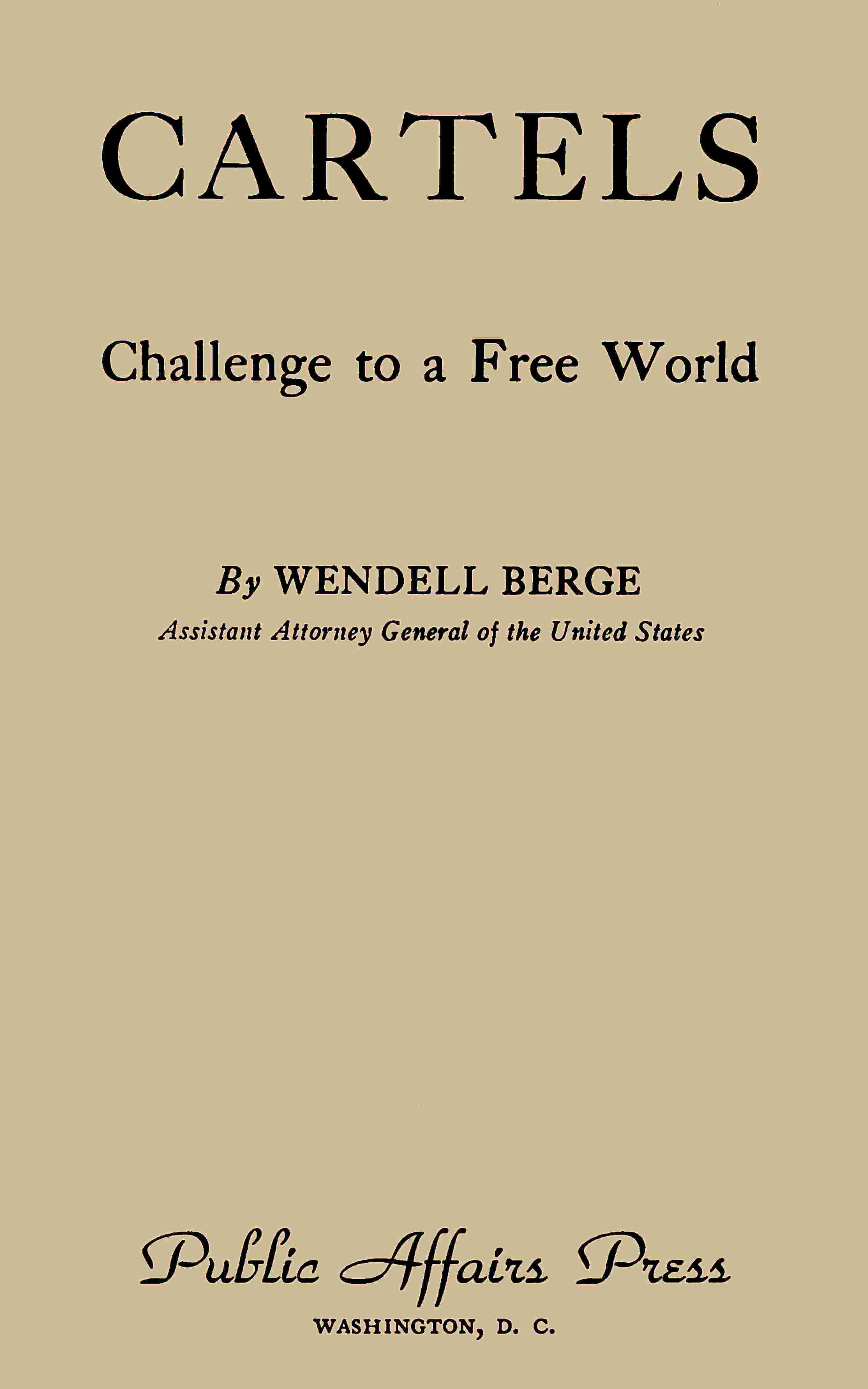 جلد کتاب Cartels: Challenge to a Free World