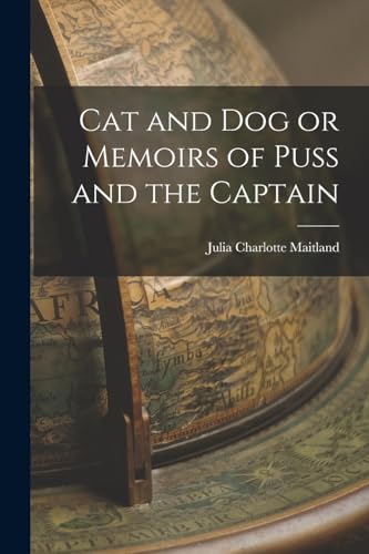 جلد کتاب Cat and Dog; Or, Memoirs of Puss and the Captain