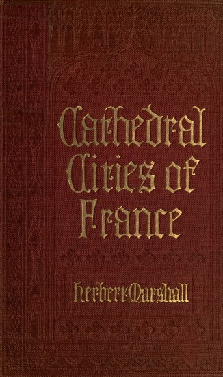 جلد کتاب Cathedral Cities of France