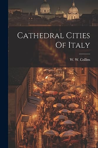 جلد کتاب Cathedral Cities of Italy