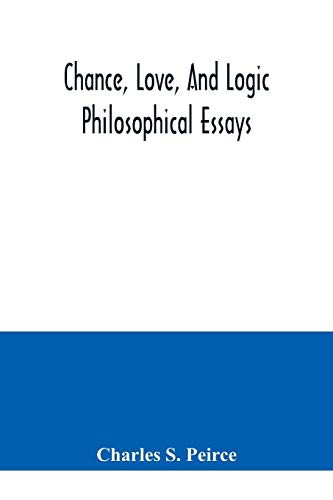 جلد کتاب Chance, Love, and Logic: Philosophical Essays