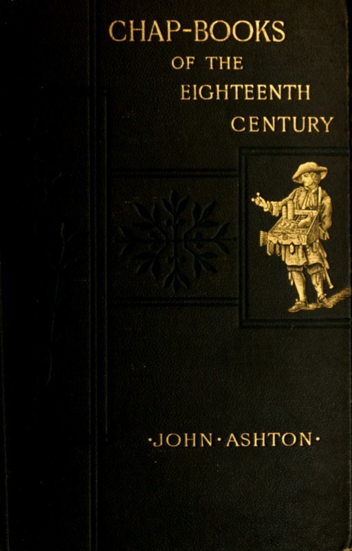 جلد کتاب Chap-books of the Eighteenth Century