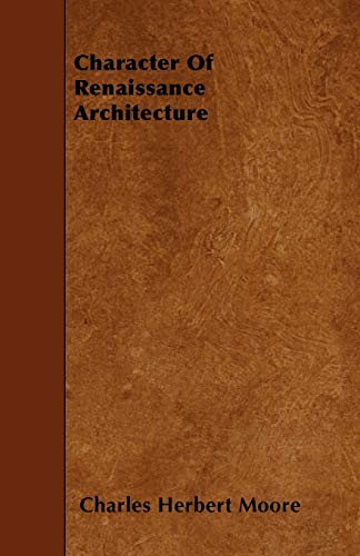 جلد کتاب Character of Renaissance Architecture