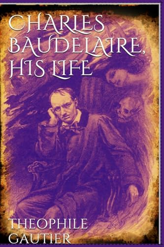 جلد کتاب Charles Baudelaire, His Life