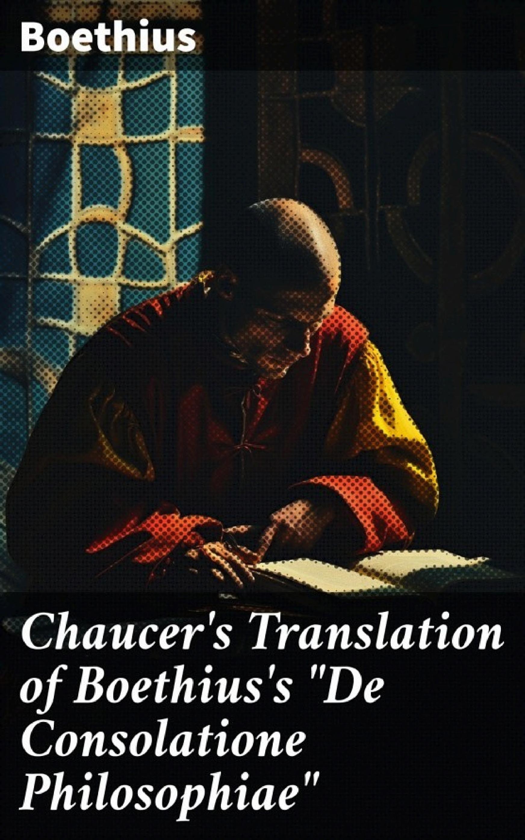 جلد کتاب Chaucer's Translation of Boethius's "De Consolatione Philosophiae"