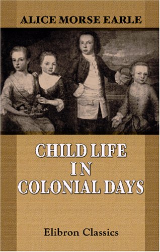جلد کتاب Child Life in Colonial Days