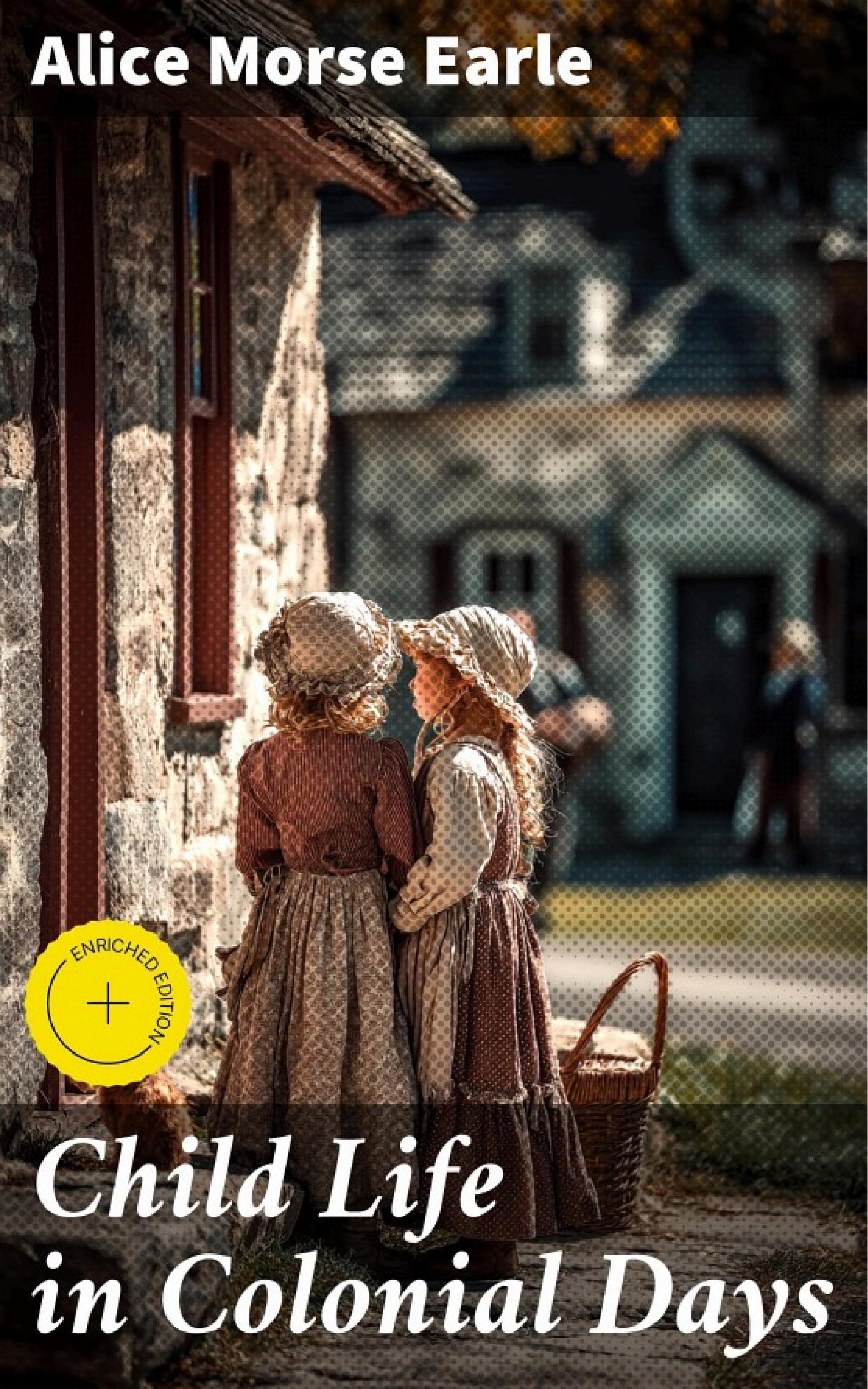 جلد کتاب Child Life in Colonial Days