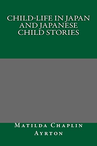 جلد کتاب Child-Life in Japan and Japanese Child Stories