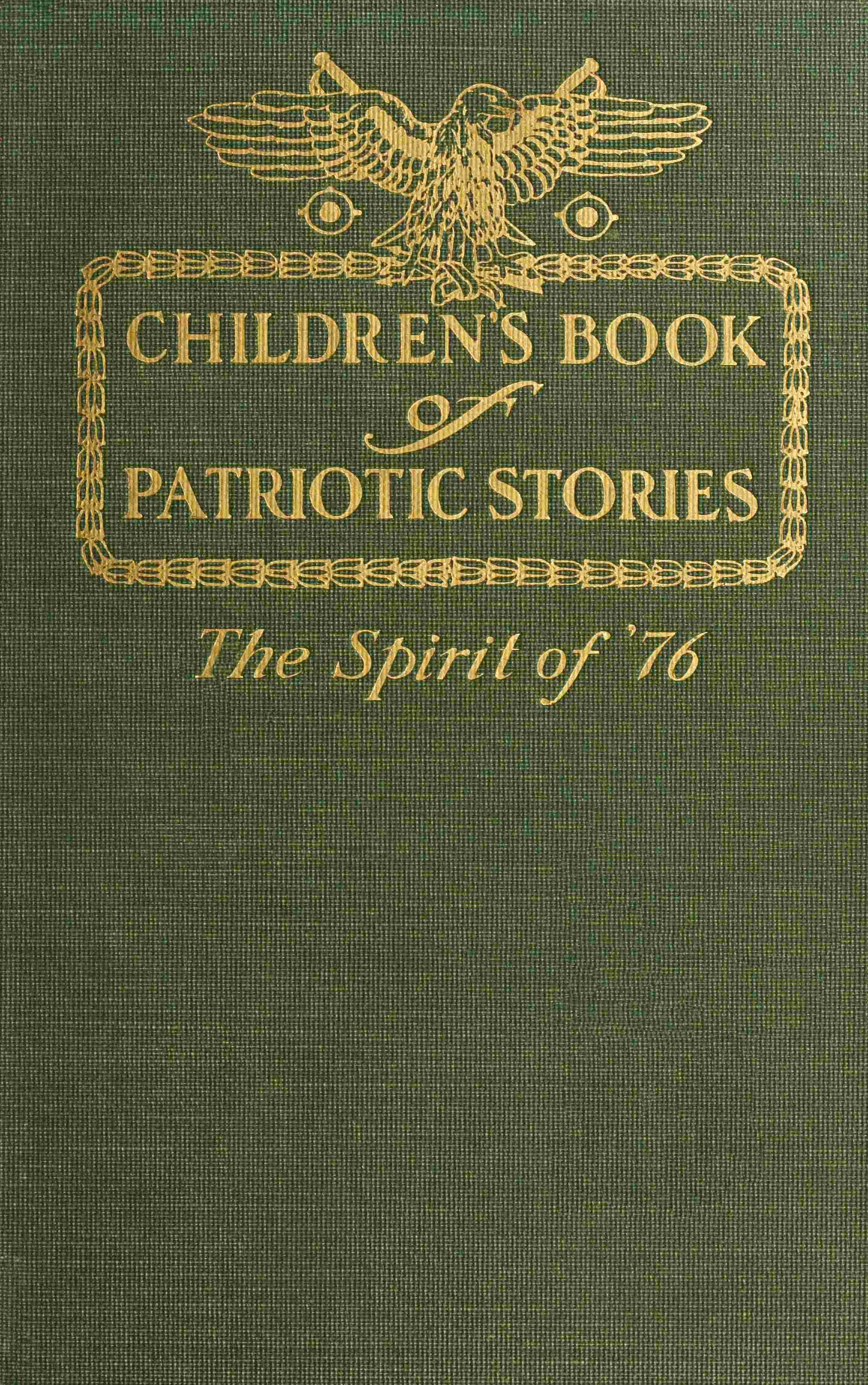 جلد کتاب Children's Book of Patriotic Stories: The Spirit of '76
