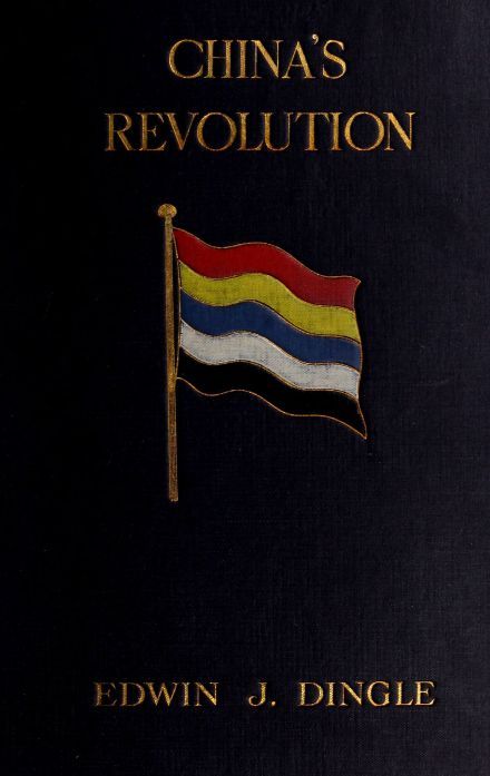 جلد کتاب China's Revolution, 1911-1912