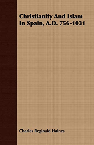 جلد کتاب Christianity and Islam in Spain, A.D. 756-1031