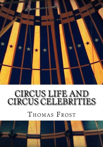 جلد کتاب Circus Life and Circus Celebrities