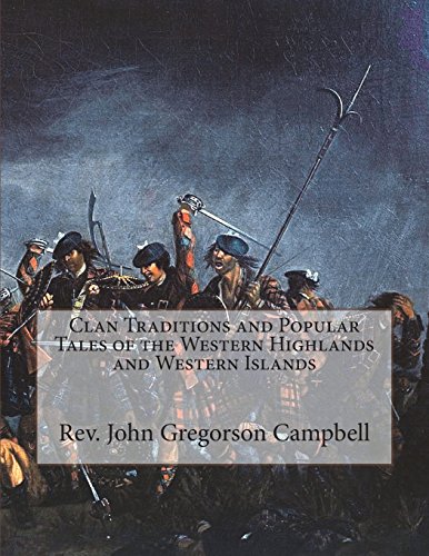 جلد کتاب Clan Traditions and Popular Tales of the Western Highlands and Islands