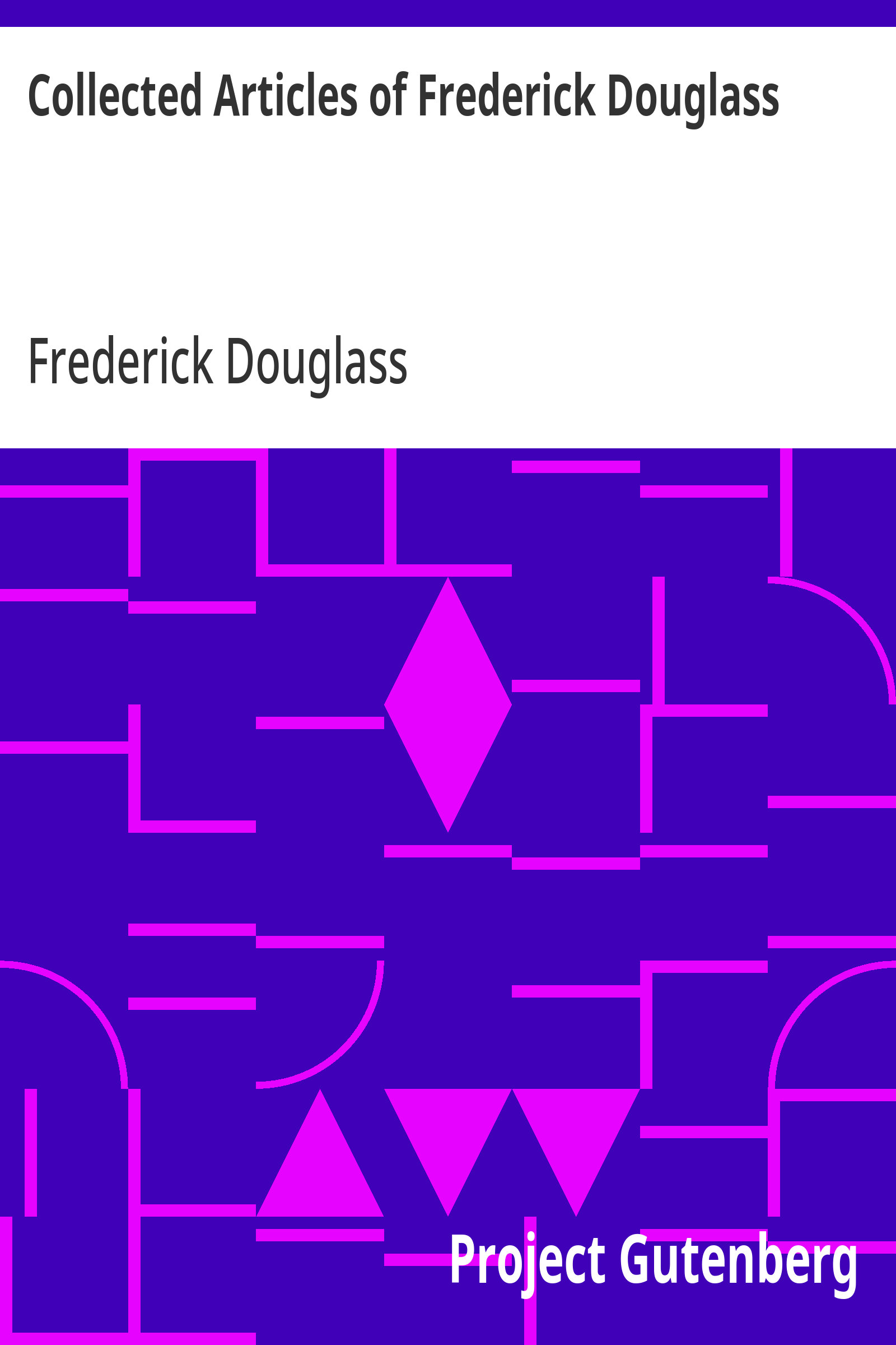 جلد کتاب Collected Articles of Frederick Douglass