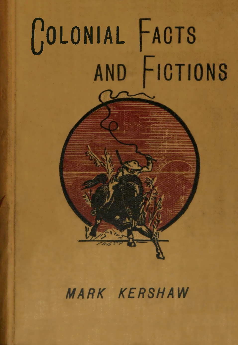 جلد کتاب Colonial Facts and Fictions: Humorous Sketches