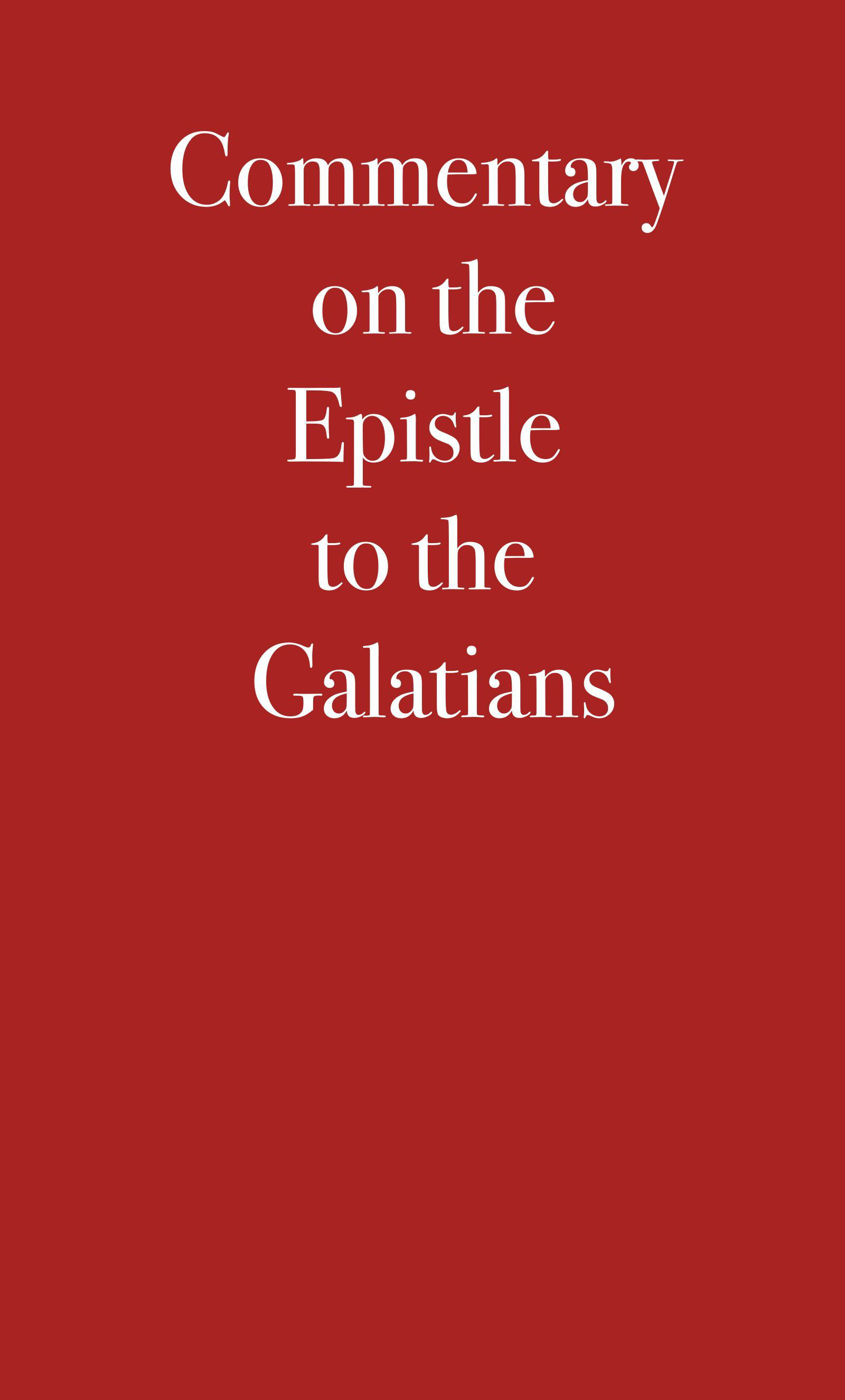 جلد کتاب Commentary on the Epistle to the Galatians