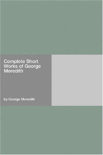 جلد کتاب Complete Short Works of George Meredith