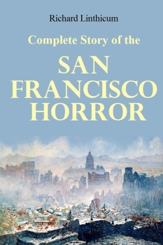 جلد کتاب Complete Story of the San Francisco Horror