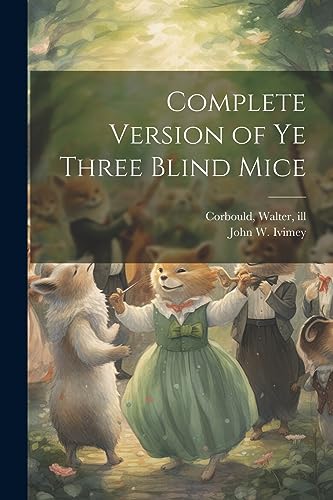 جلد کتاب Complete Version of ye Three Blind Mice