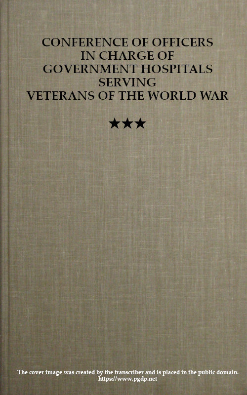 جلد کتاب Conference of Officers in Charge of Government Hospitals Serving Veterans of the World War
