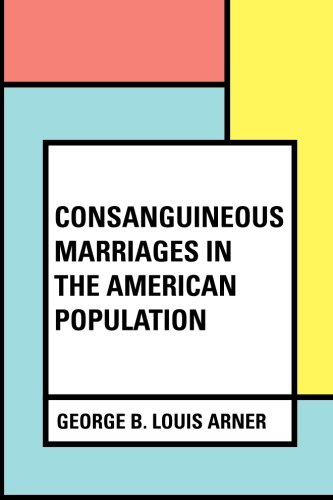 جلد کتاب Consanguineous Marriages in the American Population