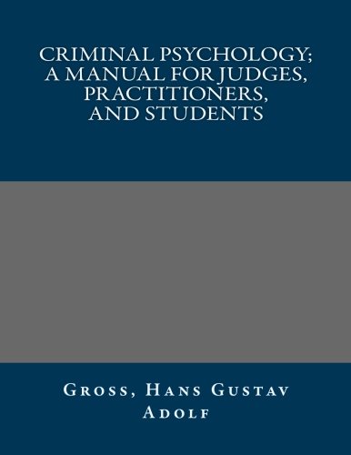 جلد کتاب Criminal Psychology: A Manual for Judges, Practitioners, and Students