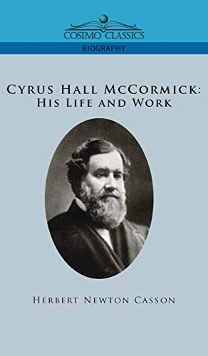 جلد کتاب Cyrus Hall McCormick: His Life and Work