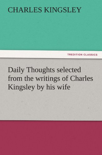 جلد کتاب Daily Thoughts: selected from the writings of Charles Kingsley by his wife