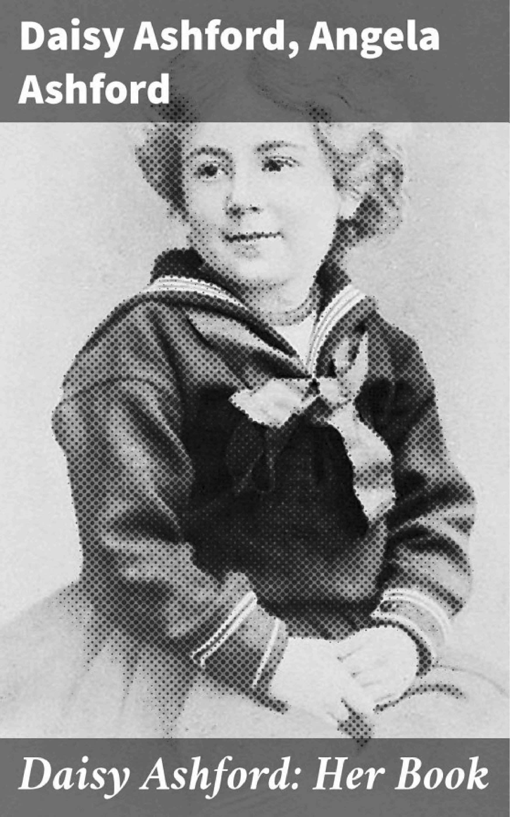 جلد کتاب Daisy Ashford: Her Book