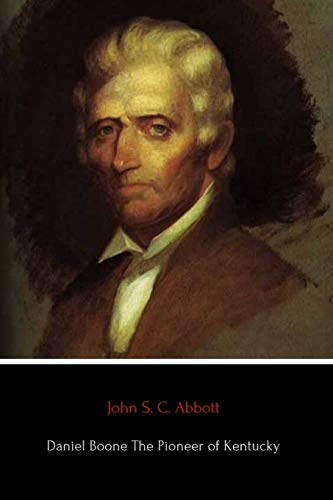 جلد کتاب Daniel Boone: The Pioneer of Kentucky