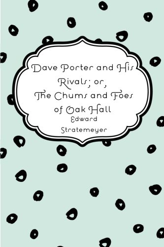 جلد کتاب Dave Porter and His Rivals