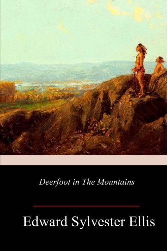 جلد کتاب Deerfoot in The Mountains