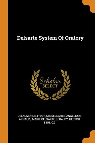 جلد کتاب Delsarte System of Oratory