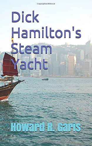 جلد کتاب Dick Hamilton's Steam Yacht; Or, A Young Millionaire and the Kidnappers