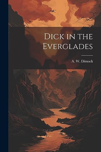 جلد کتاب Dick in the Everglades