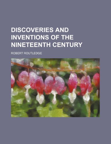 جلد کتاب Discoveries and Inventions of the Nineteenth Century