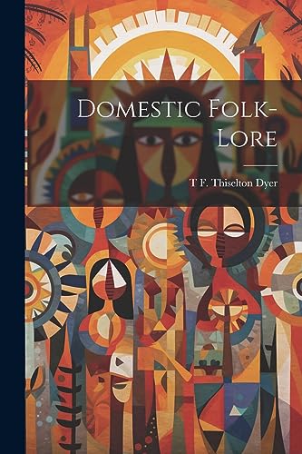 جلد کتاب Domestic Folk-lore