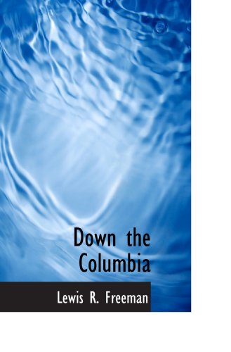 جلد کتاب Down the Columbia