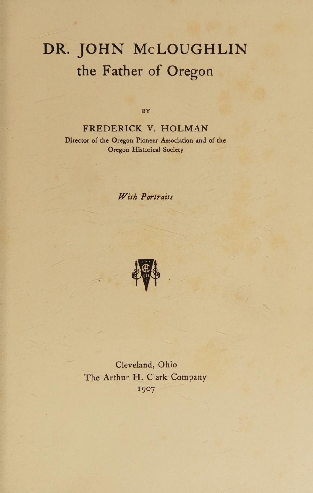 جلد کتاب Dr. John McLoughlin, the Father of Oregon