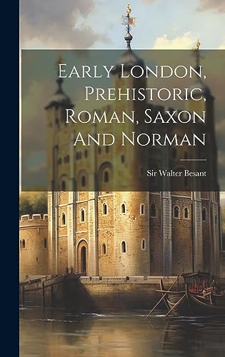 جلد کتاب Early London: Prehistoric, Roman, Saxon and Norman
