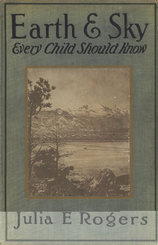 جلد کتاب Earth and Sky Every Child Should Know